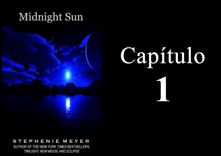 Primeiro Capítulo – Midnight Sun